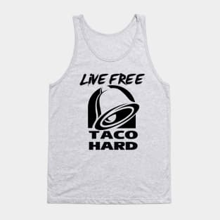 Live Free, Taco Hard Tank Top